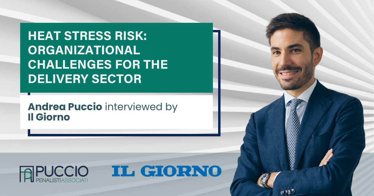 Heat stress risk: organizational challenges for the delivery sector - Andrea Puccio interviewed by Il Giorno