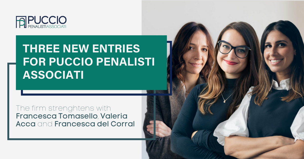 Puccio Penalisti Associati strengthens with three new entries