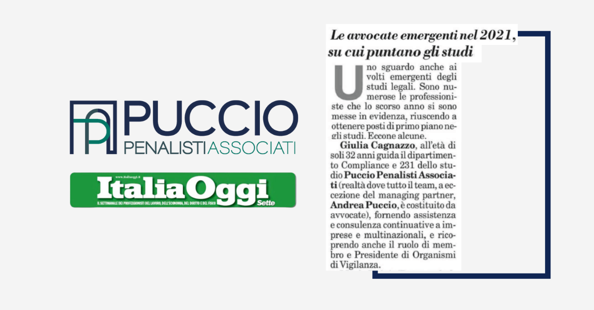 “Emerging lawyers in 2021, women on whom firms are focusing” Giulia Cagnazzo in ItaliaOggi’s focus article