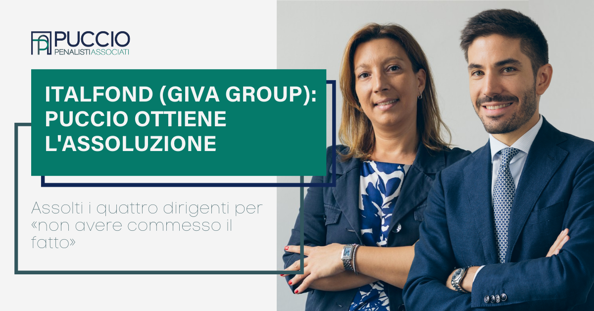 Italfond (GIVA Group): Puccio ottiene l’assoluzione