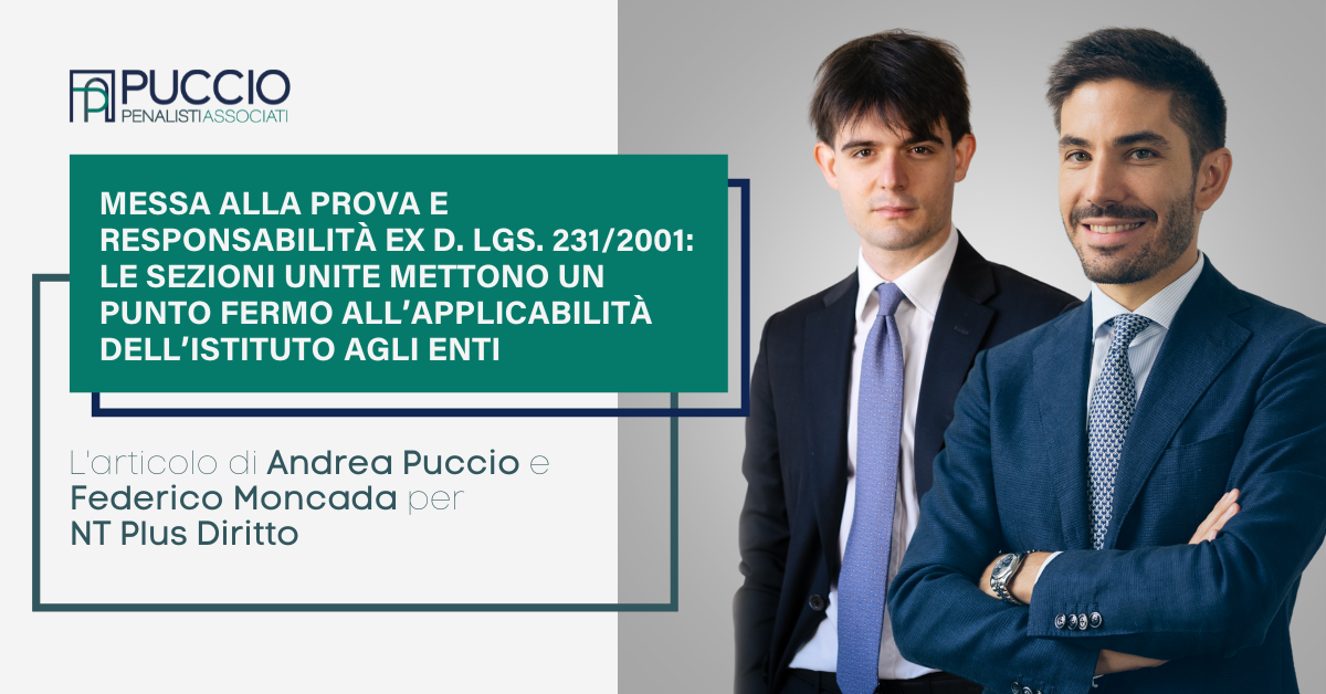 Messa alla prova e responsabilità ex D.lgs 231/2001: le Sezioni Unite mettono un punto fermo all’applicabilità dell’istituto agli Enti.