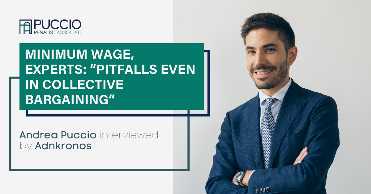 Minimum wage, experts: ‘pitfalls even in collective bargaining’ – Andrea Puccio interviewed by Adnkronos