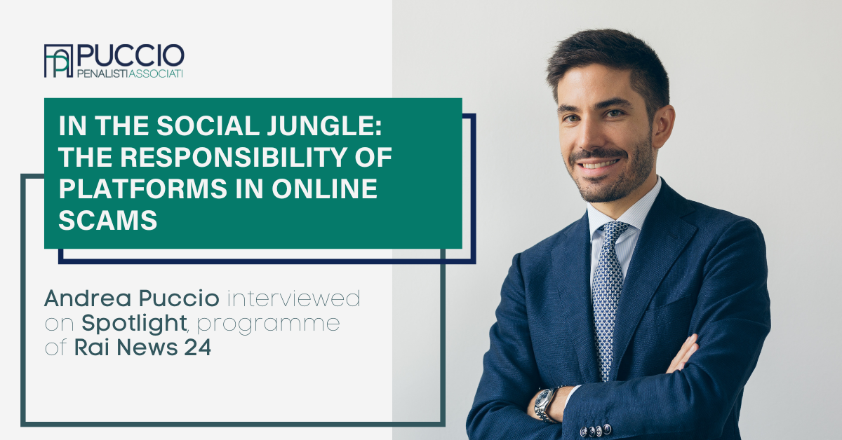 In the social jungle: the responsibility of platforms in online scams – Andrea Puccio interviewed on Spotlight, programme of Rai News 24