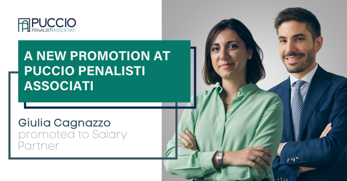 Puccio Penalisti Associati: Giulia Cagnazzo promoted to Salary Partner
